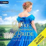 The Duke's Inconvenient Bride: Unconventional Brides, Book 1