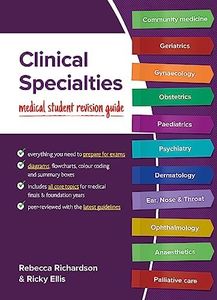 Clinical Specialties: Medical student revision guide