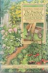 The Practical Australian Gardener: Seasonal Tasks Using Sensible Organic Methods