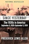 Since Yesterday: The 1930s in Ameri