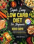 Super Easy Low Carb Diet For Beginn