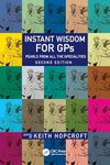 Instant Wisdom for GPs: Pearls from All the Specialities