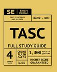 TASC Full Study Guide: Test Preparation Book For All Subjects Including 4 Full Practice Tests Both In The Book + Online Containing Over 1,300 ... for the Test Assessing Secondary Completion