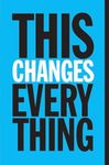 This Changes Everything: Capitalism vs. the Climate