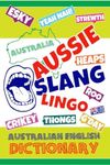 Aussie Slang Lingo - Australian Eng