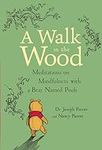 A Walk in the Wood: Meditations on 