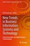 New Trends in Business Information Systems and Technology: Digital Innovation and Digital Business Transformation (Volume 294)