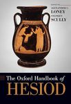 The Oxford Handbook of Hesiod (Oxford Handbooks)