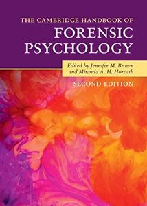 The Cambridge Handbook of Forensic Psychology (Cambridge Handbooks in Psychology)