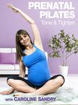 Prenatal Pilates: Tone & Tighten with Caroline Sandry