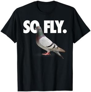 So Fly Pigeon Shirt T-Shirt