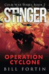 Stinger Operation Cyclone: 2 (Rick Fontain Adventure)