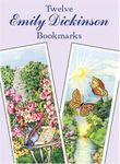 Twelve Emily Dickinson Bookmarks