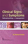 Clinical Signs and Symptoms Pathophysiology and Management (PB 2017) [Paperback] Ramachandra Dl