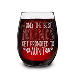 Only The Best Friends Get Promoted To Aunt Laser Engraved Stemless Wine Glass 15 oz. Pregnancy Announcement Gift for Auntie