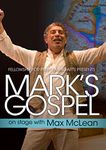 Mark's Gospel With Max McLean