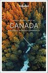 Lonely Planet Best of Canada: top sights, authentic experiences (Travel Guide)