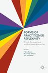 Forms of Practitioner Reflexivity: Critical, Conversational, and Arts-Based Approaches