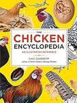 The Chicken Encyclopedia: An Illust