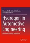 Hydrogen in Automotive Engineering: Production, Storage, Application