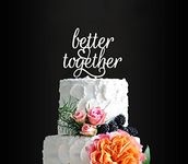 Glitter Silver Better Together Romantic Wedding Cake Topper, Elegant Cake Topper For Wedding Anniversary, Wedding Party Decorative Cake Toppers, Birthday Cake Topper Acrylic Cake Topper