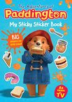 My Sticky Sticker Book: A fun illustrated kids activity book for early readers ages 3+ (The Adventures of Paddington)