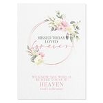 Pink Floral Wedding Memorial Table Sign - Missed Today Loved Forever - A4