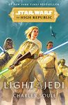 Star Wars: Light of the Jedi (The High Republic): (Star Wars: The High Republic Book 1) (Star Wars: The High Republic, 1)