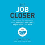 The Job Closer: Time-Saving Techniq