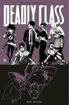 Deadly Class Volume 9: Bone Machine: A complete introduction