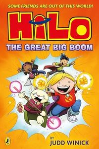 Hilo: The Great Big Boom: A graphic novel