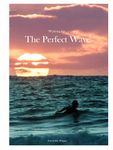 Waiting For The Perfect Wave: Hardcover Surf Shack Coffee Table Book (Blue Pink Cover): Large 8.25x11 Inches, Surfing Cocktail Table Book, Colorful ... Photography with Inspirational Surfing Quotes