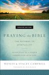 Praying the Bible: The Pathway to Spirituality