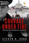 Courage Under Fire: Under Siege and