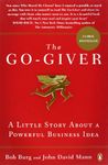 The Go-Giver: A Little Story About a Powerful Business Idea