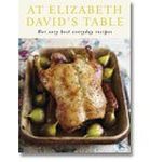 At Elizabeth David's Table: Her Very Best Everyday Recipes