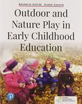 Outdoor and Nature Play in Early Childhood Education