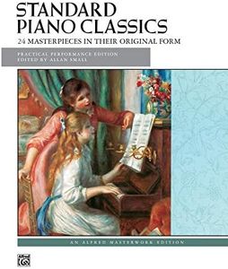 Standard Piano Classics (Alfred Masterwork Edition)