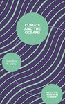 Climate and the Oceans (Princeton Primers in Climate): 5