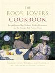 The Book Lover's Cookbook: Recipes 