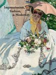 Impressionism, Fashion and Modernity (Art Institute of Chicago)