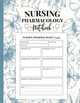 Nursing Pharmacology Notebook: Pharmacology Notes Template Notebook for Nursing Students, 120 Pages