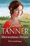 Morwennan House: A page turning Cornish saga: 1 (The Cornish Sagas) (The Cornish Sagas, 1)