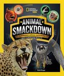 Animal Smackdown: Surprising Animal Matchups With Surprising Results (National Geographic Kids)