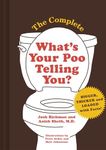 The Complete What's Your Poo Tellin