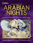 Tales From the Arabian Nights: Stories of Adventure, Magic, Love, and Betrayal