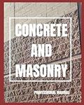 CONCRETE AND MASONRY: Professional Manual