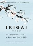 Ikigai: Japanese secret to long and happy life