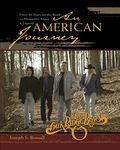 An American Journey: The Oak Ridge Boys, Over 30 Years on the Road to Memories, Music and Legend