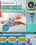 You and Your Sewing Machine: A Sewi